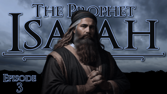 The Eyes of Isaiah – Isaiah – Episode Three